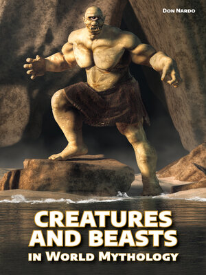 cover image of Creatures and Beasts in World Mythology